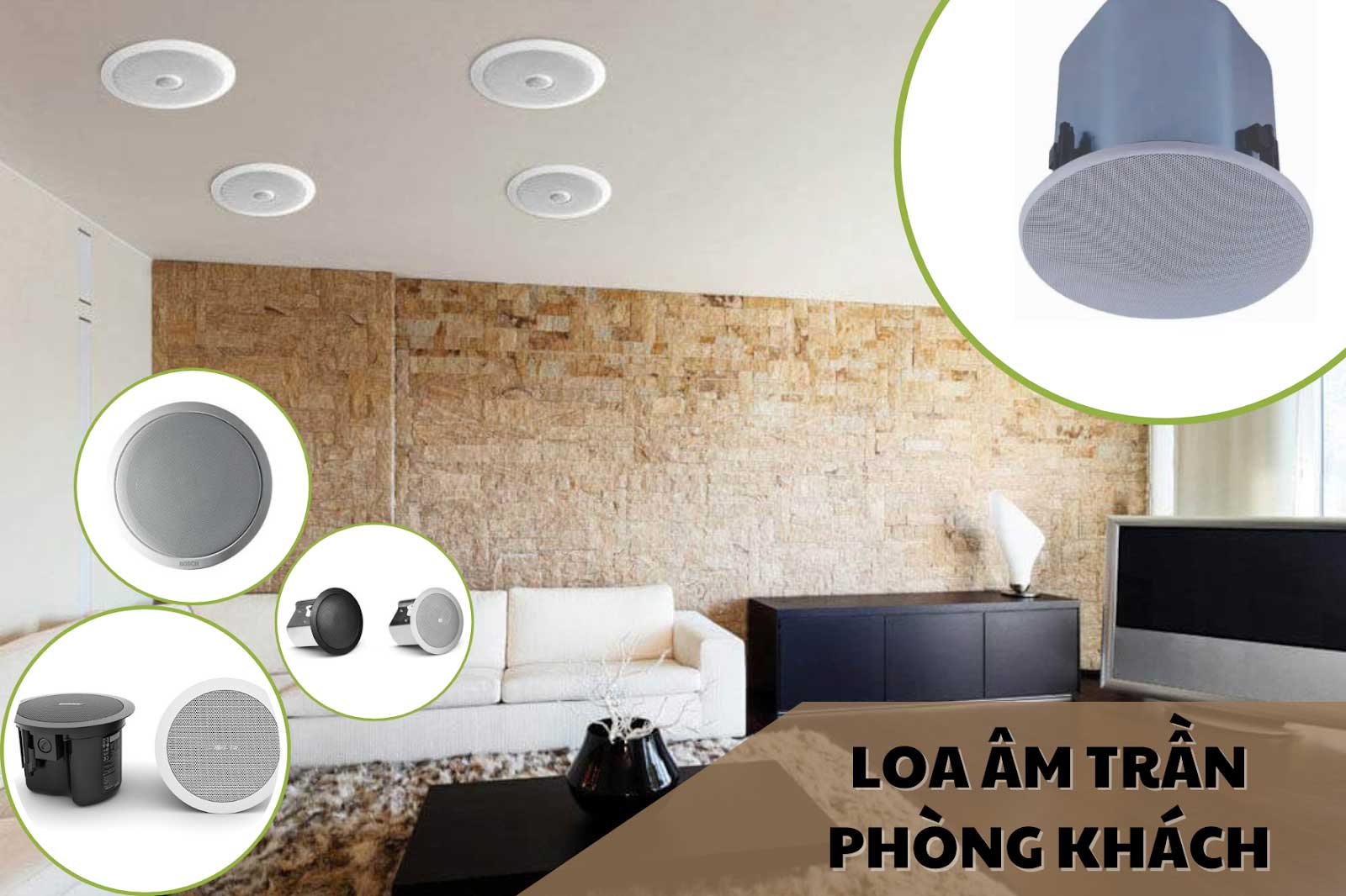 Loa âm trần phòng khách chất lượng tốt,nghe nhạc hay