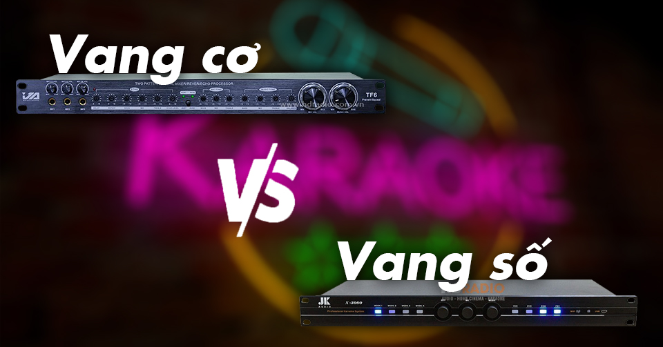 vang số và vang cơ