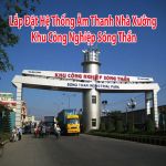 Thi công lắp đặt âm thanh nhà xưởng tại KCN Sóng thần